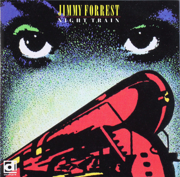 Jimmy Forrest : Night Train (CD, Comp, RE, DAD)